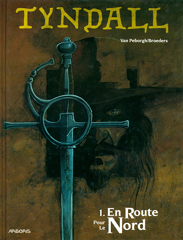 Tyndall - Tome 01 - En route pour le Nord
