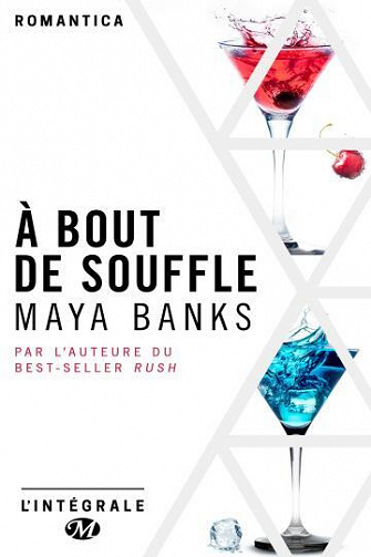 À bout de souffle Intégrale - Maya Banks (2023)