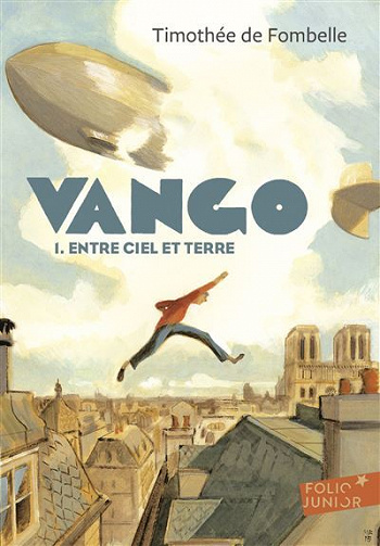 Vango T1 - Entre ciel et terre - Timothée de Fombelle (2015)