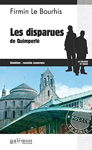 Les disparues de Quimperlé: Le Duigou et Bozzi - Tome 2 -  Firmin Le Bourhis (2015)