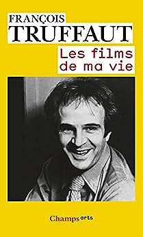 Les Films de ma vie - François Truffaut