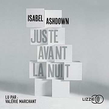 Juste avant la nuit - Isabel Ashdown (2018)