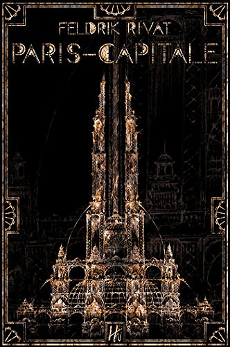 Paris-Capitale -  Feldrik Rivat (2017)