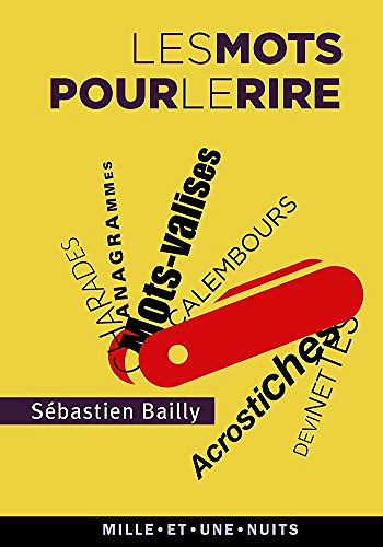 Les mots pour le rire -  Sébastien Bailly (2015)