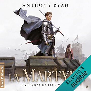 La Martyre: L'Alliance de Fer 2 - Anthony Ryan (2023)