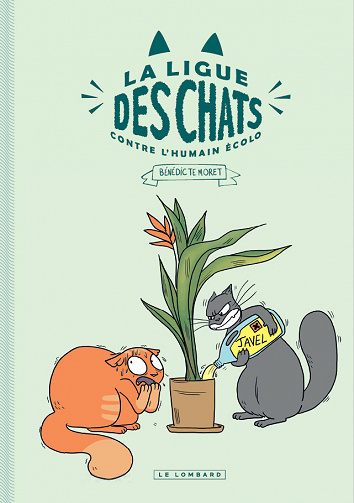 La Ligue des Chats - Tomes 01 & 02