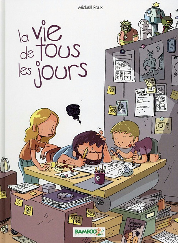 La vie de tous les jours - Tomes 01 & 02