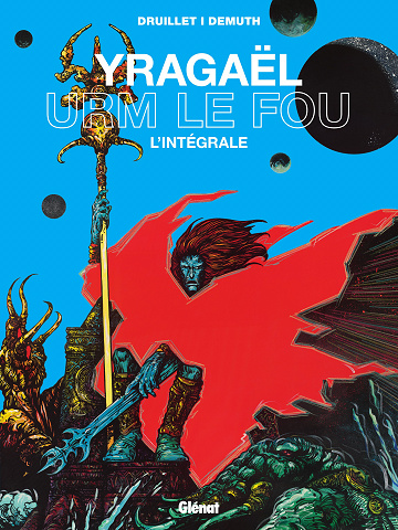 Yragael Urm le fou - Intégrale