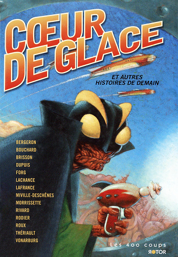 Cœur de glace et autres histoires de demain