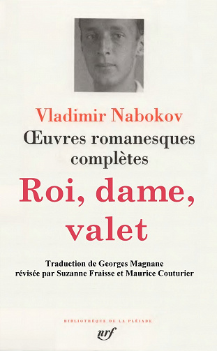 Vladimir Nabokov - Roi, Dame, Valet  (1928)
