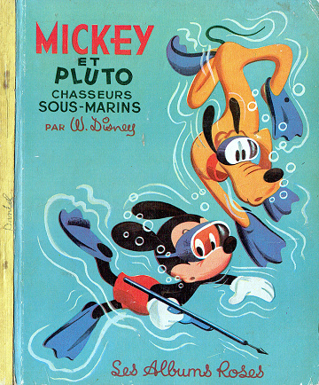 Les albums roses 1955 Mickey et Pluto, chasseurs sous-marins