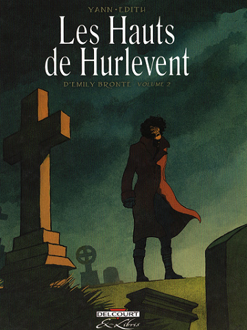 Les hauts de Hurlevent - 2. Volume 2
