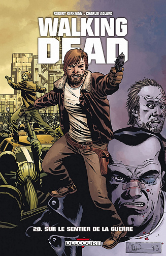 Walking Dead - 20. Sur le sentier de la guerre