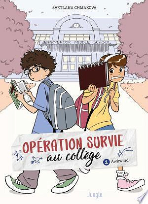 Opération Survie au collège - Tomes 01 à 03