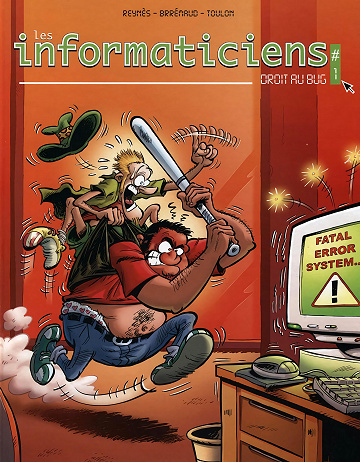 Les Informaticiens - Tome 01 - Droit au bug