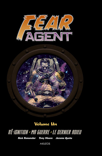 Fear Agent - Intégrales 01 & 02