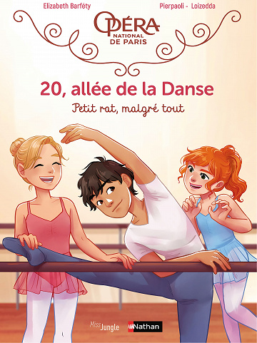 20, allée de la Danse - Tome 06 - Petit rat, malgré tout