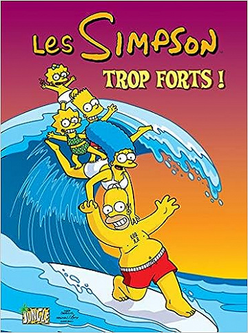 Les Simpson Tome 06 - Trop forts ! (Haute Qualité)