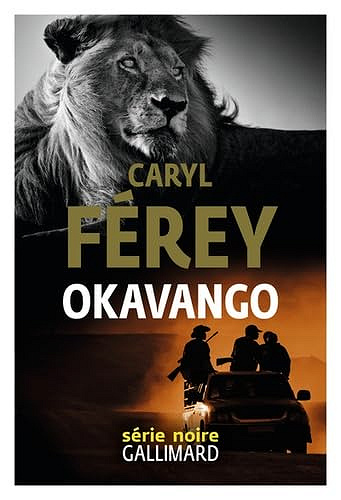 Okavango - Caryl Férey (2023)