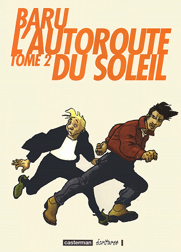 L'Autoroute du Soleil - Tome 02 (Baru)