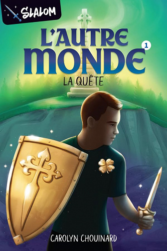 La quête (L'autre monde t. 1)  Carolyn Chouinard (2023)