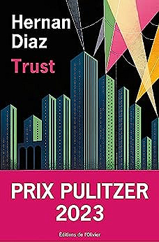 Trust - Hernán Díaz (2023)