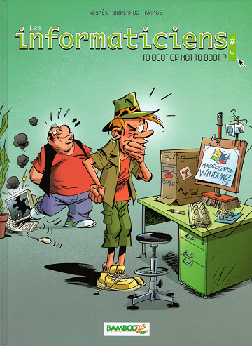 Les Informaticiens - Tome 04 - To Boot or not to boot ?