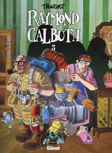 Raymond Calbuth - 3. Bourreau des cœurs
