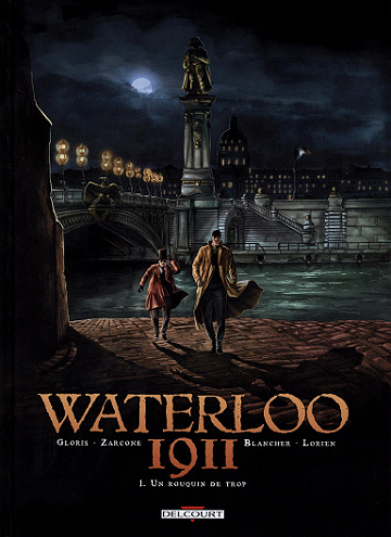 Waterloo 1911 - 1. Un rouquin de trop