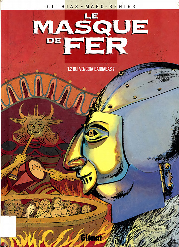 Le masque de fer - Tome 02 - Qui vengera Barrabas