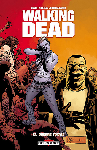 Walking Dead - 21. Guerre totale