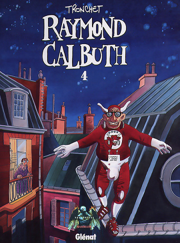 Raymond Calbuth - 4. Chasseur de gloire