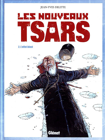 Les nouveaux tsars - 2. L'effet blast