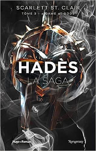La saga d'Hadès - Tome 03: A game of gods - Scarlett ST. Clair (2023)