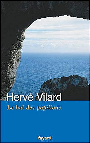 Hervé Vilard - LLe bal des papillons - 2007