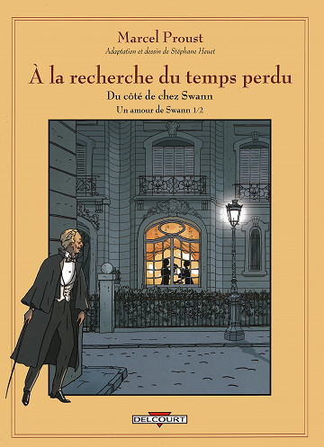 À la recherche du temps perdu (Heuet) - Tome 04