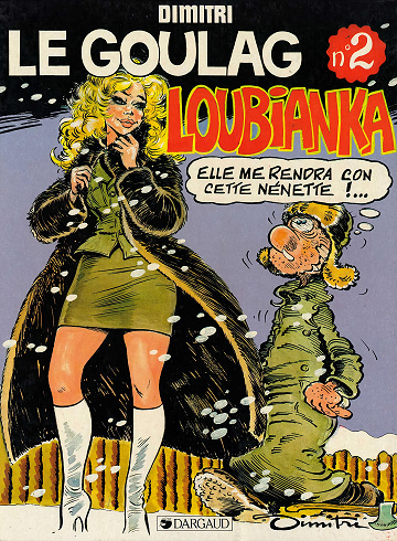 Le Goulag - Tome 02 - Loubianka