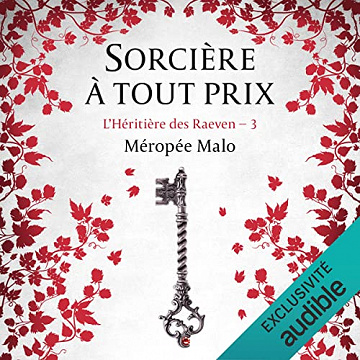 Sorcière à tout prix: L'Héritière des Raeven 3 - Méropée Malo (2023)
