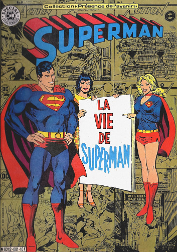 Superman - La vie de Superman