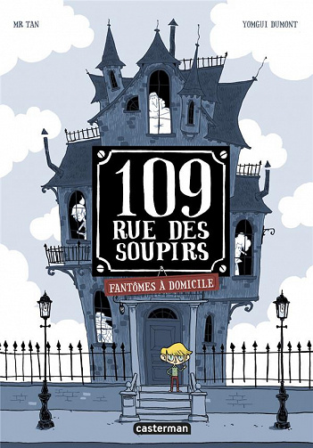 109, rue des Soupirs - Tomes 01 à 03