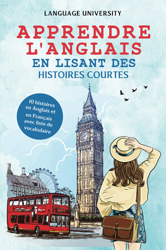 Apprendre l'anglais en lisant des histoires courtes - Charles Mendel et Language University France