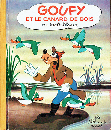 Les Albums Roses - 1965 - Goufy et le canard de bois