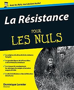 La Résistance pour les Nuls - Dominique Lormier (2013)