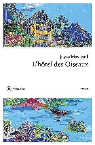 L'hôtel des oiseaux -Joyce Maynard (2023)