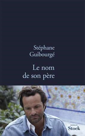 Le nom de son père - Stéphane Guibourgé (2023)