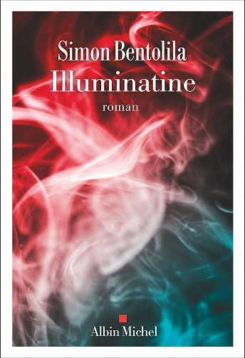 Illuminatine - Simon Bentolila (Rentrée Littérature 2023)