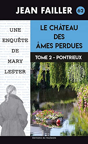 Le château des âmes perdues - Tome 2 : Pontrieux: Une enquête de Mary Lester - Tome 62 - Jean Failler (2023)