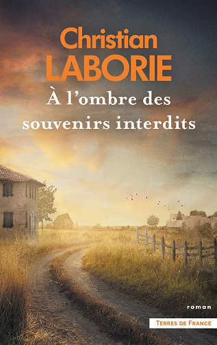 A l'ombre des souvenirs interdits - Christian Laborie (2023)