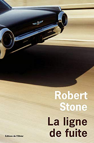 La Ligne de fuite - Robert Stone (2016)