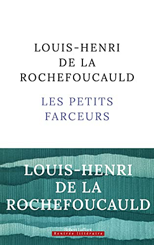 Les Petits Farceurs - Louis-Henri de La Rochefoucauld (2023)